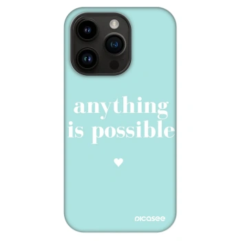 Maskica za Apple iPhone 14 Pro - Anything is possible