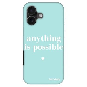 Maskica za Apple iPhone 16 - Anything is possible