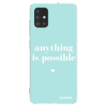Picasee silikonska prozirna maskica za Samsung Galaxy A51 A515F - Anything is possible