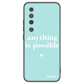 Maskica za Xiaomi Mi 10 - Anything is possible