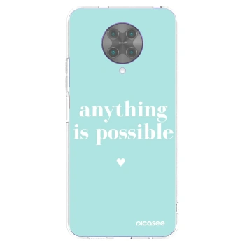 Picasee silikonska prozirna maskica za Xiaomi Poco F2 Pro - Anything is possible