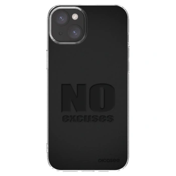 Picasee silikonska prozirna maskica za Apple iPhone 15 Plus - No Excuses