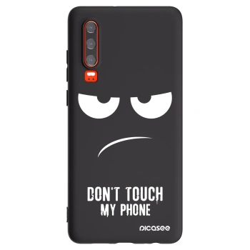 Picasee crna silikonska maskica za Huawei P30 - Don't Touch My Phone