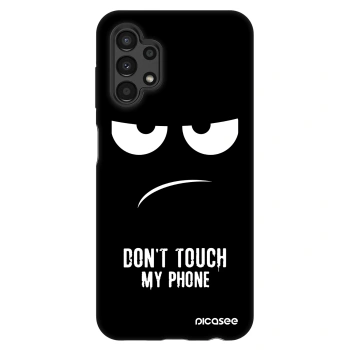 Maskica za Samsung Galaxy A13 4G A135 - Don't Touch My Phone
